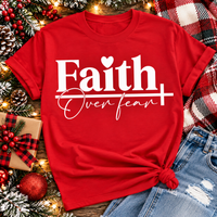Deal of the Day Graphic Apparel - Faith Over Fear