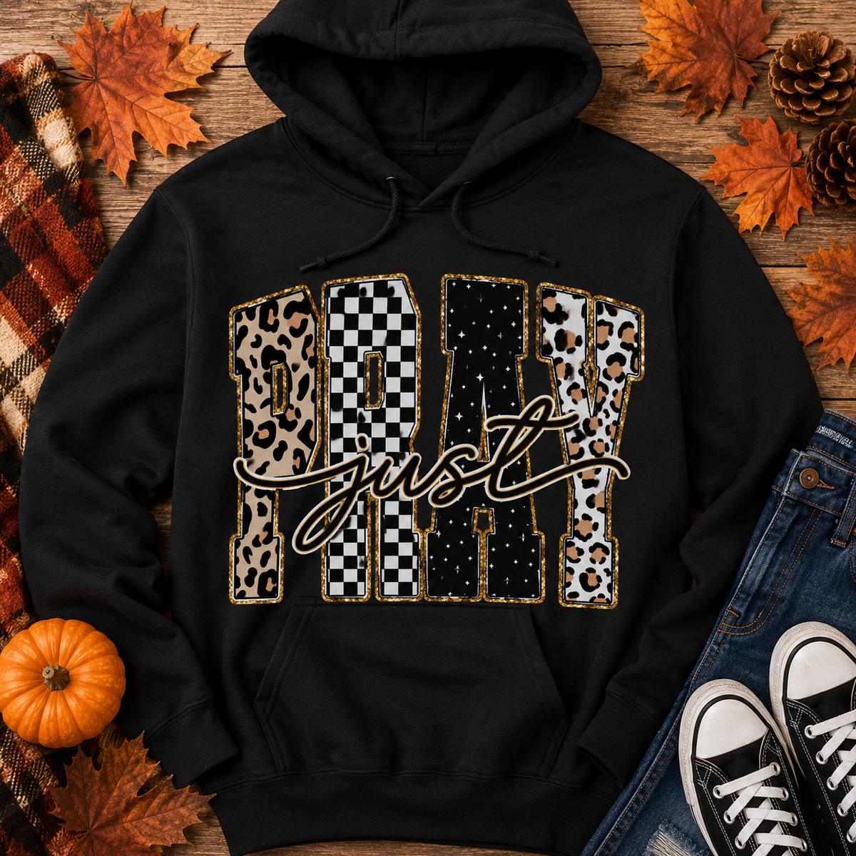 Just Pray HOODIE*