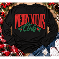 Merry Moms Club Graphic Apparel