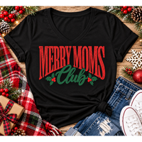 Merry Moms Club Graphic Apparel