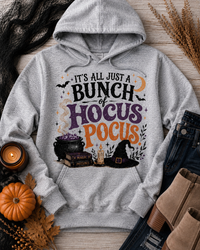 It's All Just a Bunch of Hocus Pocus HOODIE
